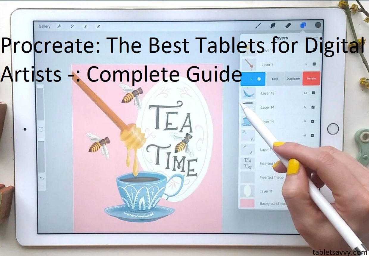 Procreate The Best Tablets for Digital Artists Complete Guide