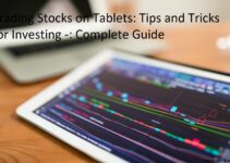 Trading Stocks on Tablets: Tips and Tricks for Investing -: Complete Guide