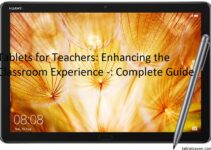 Tablets for Teachers: Enhancing the Classroom Experience -: Complete Guide