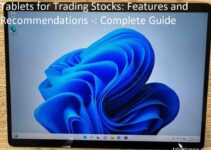 Tablets for Trading Stocks: Features and Recommendations -: Complete Guide