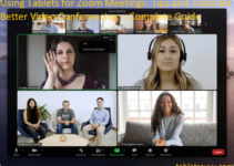 Using Tablets for Zoom Meetings: Tips and Tricks for Better Video Conferencing -: Complete Guide