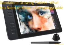 Standalone Drawing Tablets: What You Need to Know -: Complete Guide