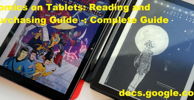 Comics on Tablets: Reading and Purchasing Guide -: Complete Guide