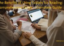 The Benefits of Using Tablets for Reading: A Comprehensive Guide -: Complete Guide